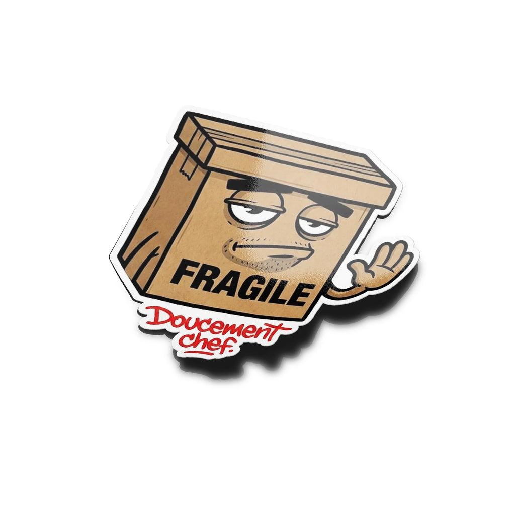 Sticker Colis "Fragile - Doucement Chef" - Vinyle Haute Résistance