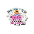 Sticker Vinyle "All You Need Is Love" - Autocollant Coeurs et Arc-en-Ciel Résistant Eau et UV - Décoration Positive