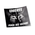 Sticker 'Liberté pour les Ultras' – Résistant eau & UV, Soutient aux supporters football
