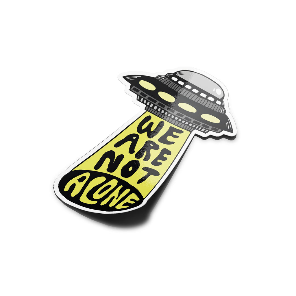 Sticker Vinyle Alien - Soucoupe Volante Extraterrestre 'We Are Not Alone' - Autocollant Résistant Eau & UV