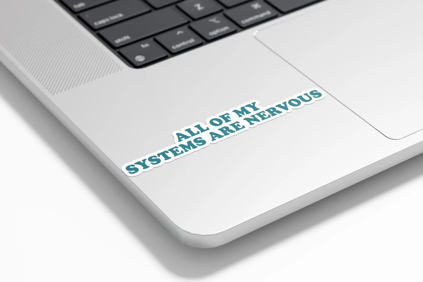Sticker vinyle "All of my Systems Are Nervous" | Autocollant humoristique et résistant à l'eau et UV