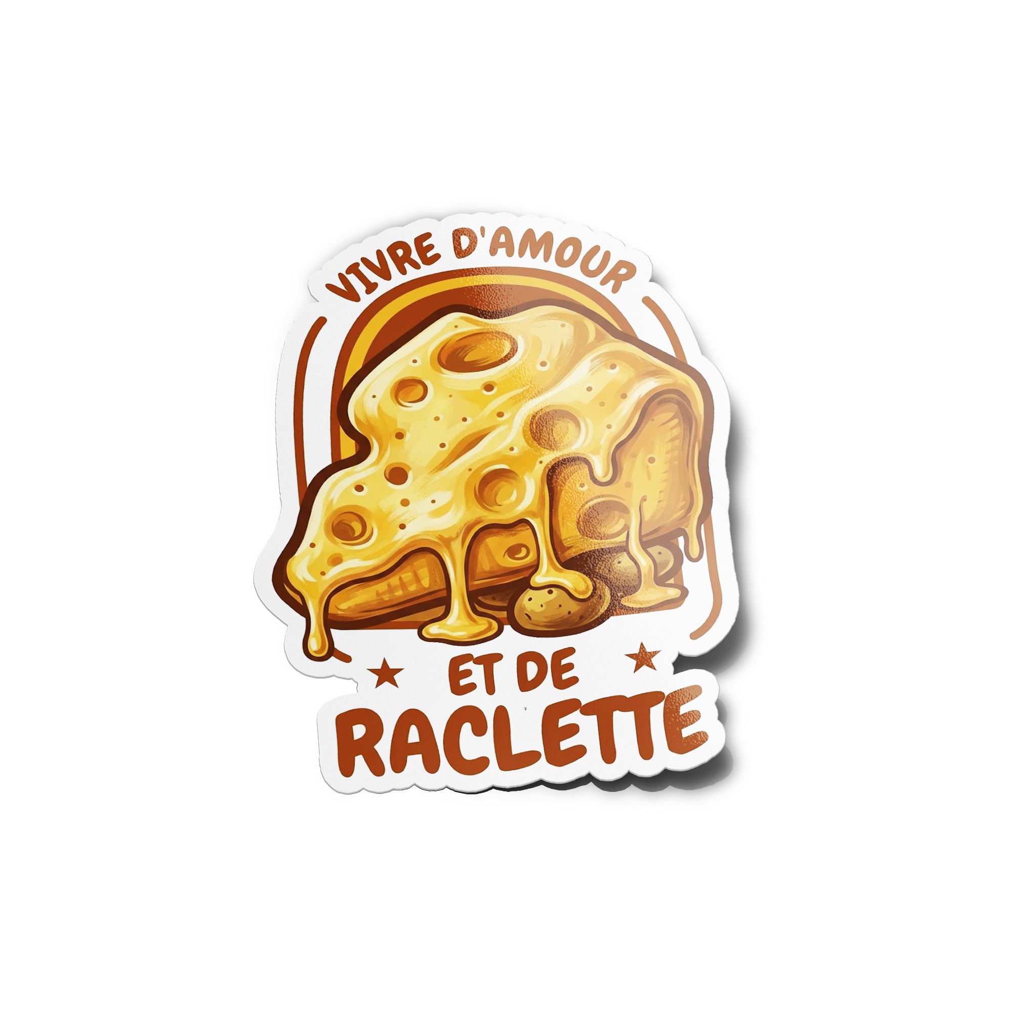 Stickers Vinyle "Vivre d'Amour et de Raclette" – Imperméable & Résistant UV