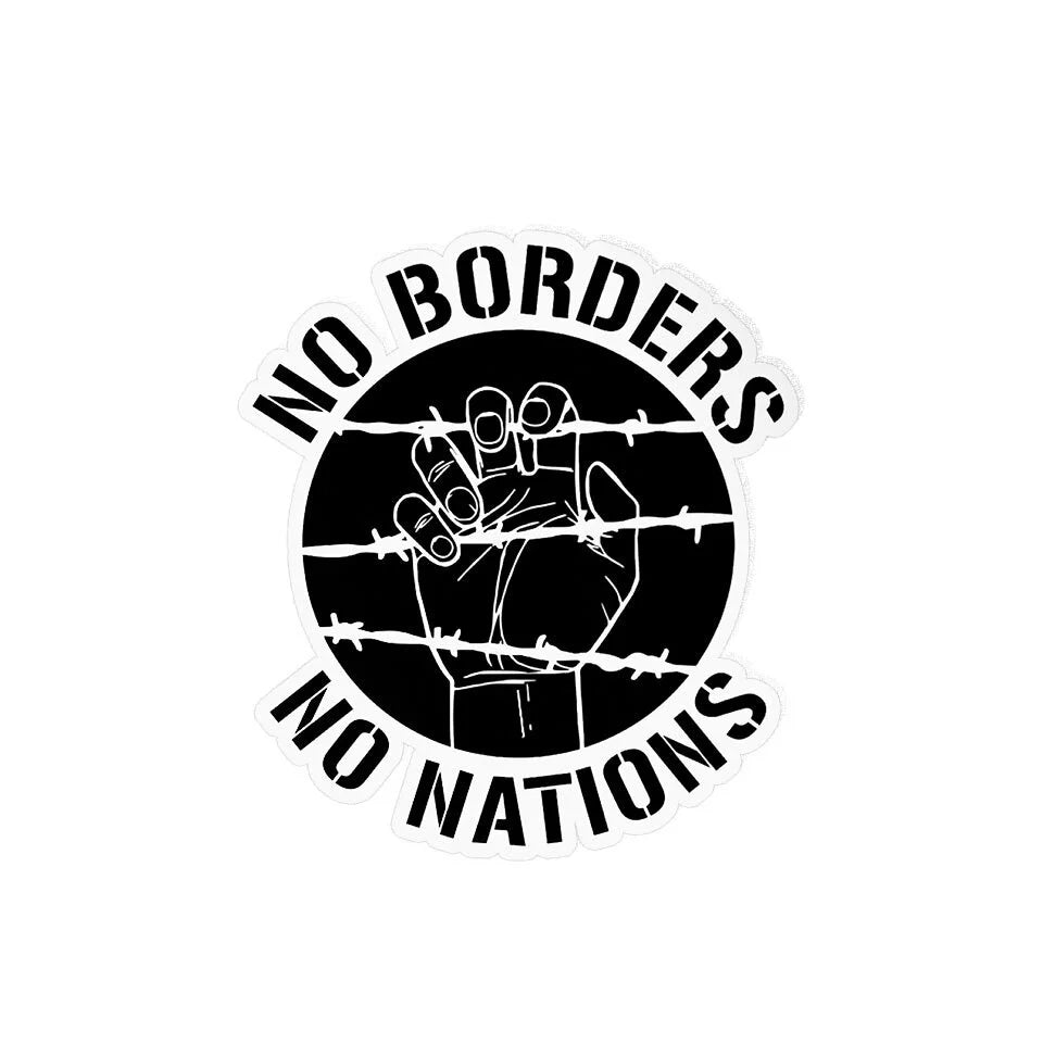 No borders no nations