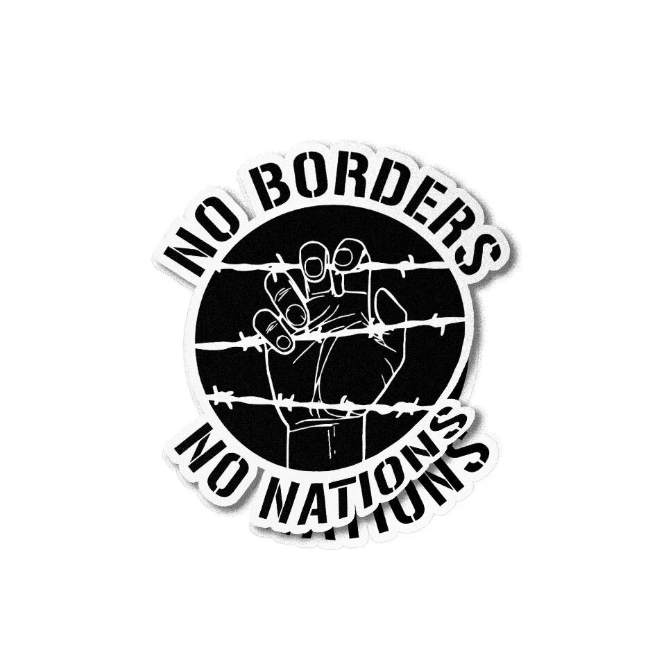 No borders no nations